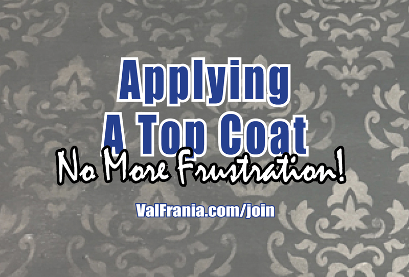 Applying TopCoat {ValFrania.com}