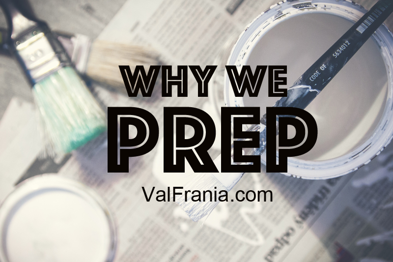 WHY WE PREP {ValFrania.com}